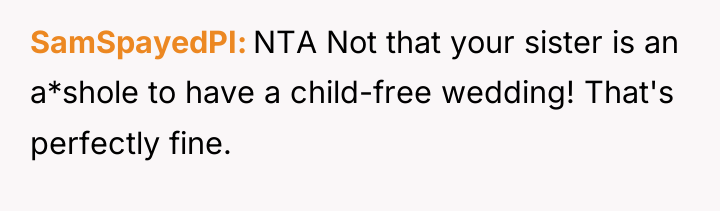 SamSpayedPI NTA Not that your sister is an a*shole to...
