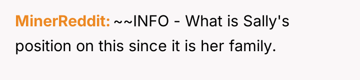 MinerReddit ~~INFO - What is Sally's position on this since...