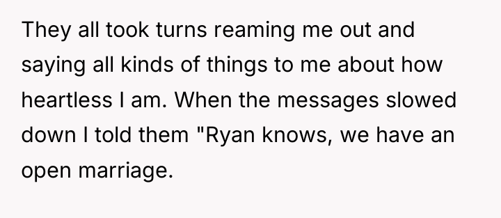 They all took turns reaming me out and saying all...