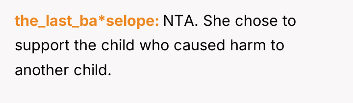 the_last_ba*selope NTA. She chose to support the child who caused...