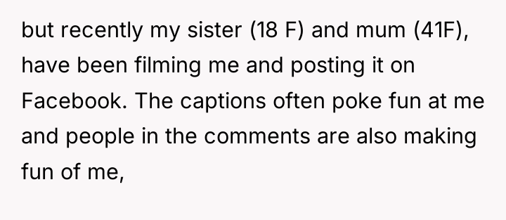but recently my sister (18 F) and mum (41F), have...