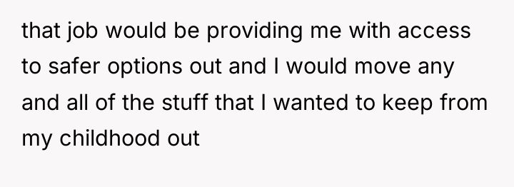 that job would be providing me with access to safer...