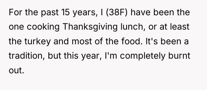 For the past 15 years, I (38F) have been the...