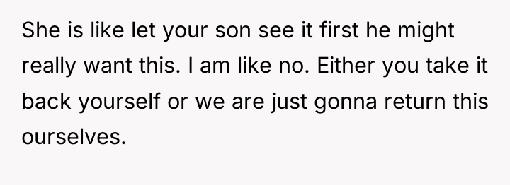 She is like let your son see it first he...