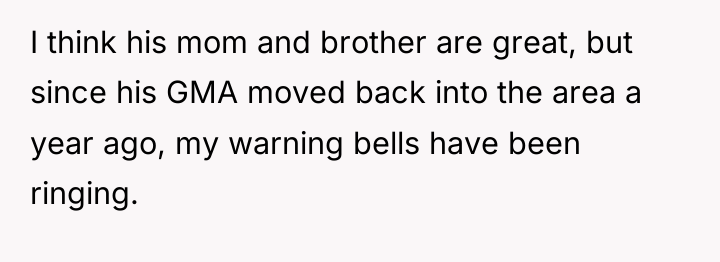 I think his mom and brother are great, but since...