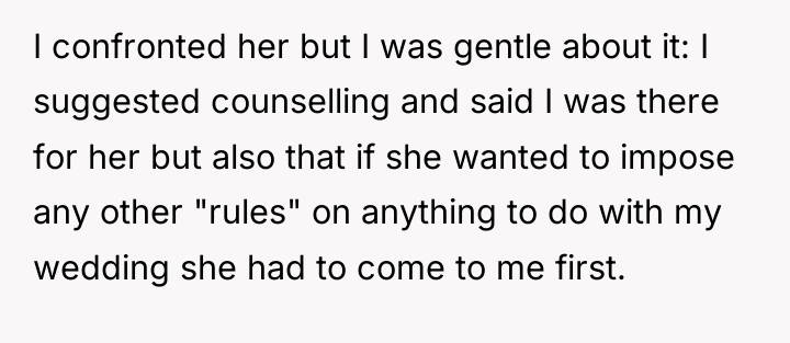 I confronted her but I was gentle about it: I...