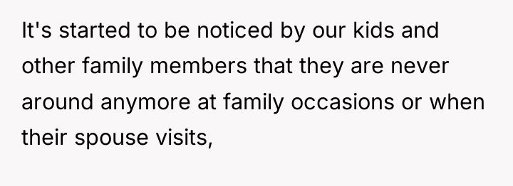 It's started to be noticed by our kids and other...