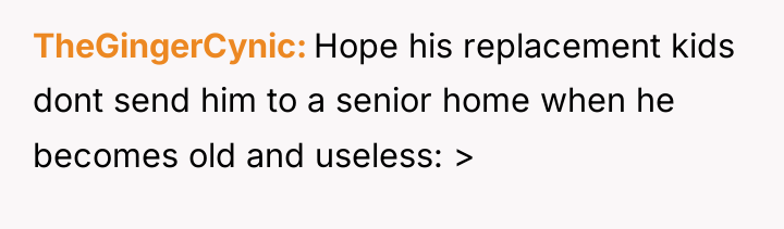 TheGingerCynic Hope his replacement kids dont send him to a...