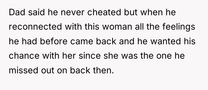 Dad said he never cheated but when he reconnected with...