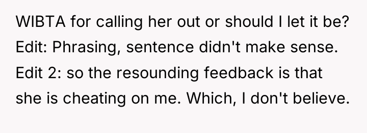 WIBTA for calling her out or should I let it...