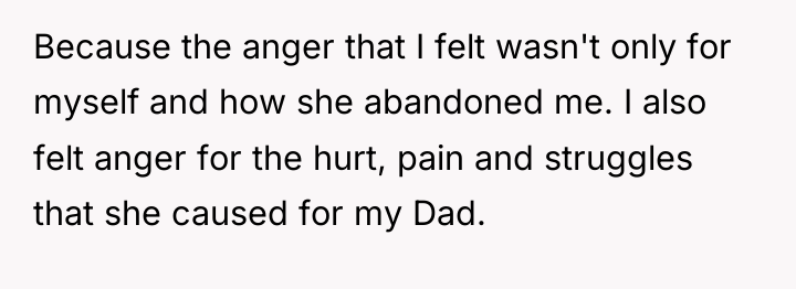 Because the anger that I felt wasn't only for myself...