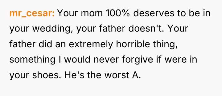 mr_cesar Your mom 100% deserves to be in your wedding,...