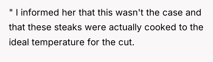 " I informed her that this wasn't the case and...