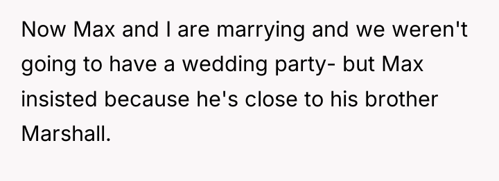 Now Max and I are marrying and we weren't going...