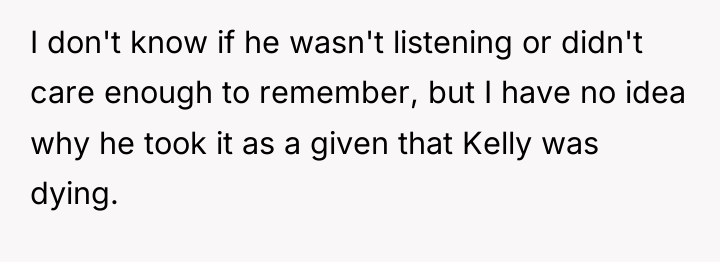 I don't know if he wasn't listening or didn't care...