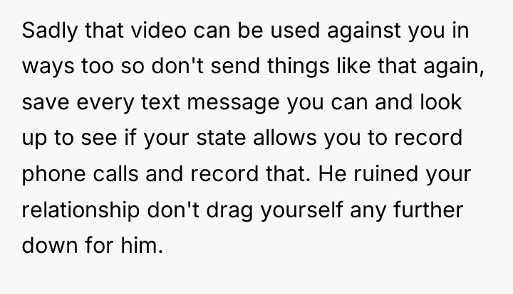 Sadly that video can be used against you in ways...