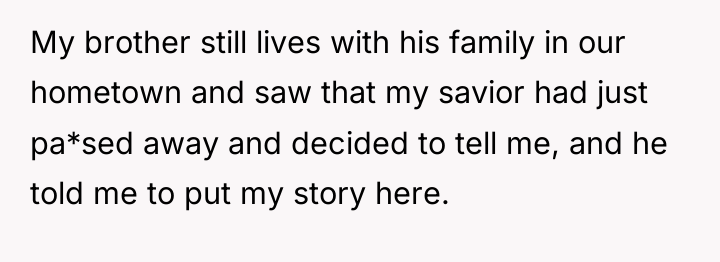 My brother still lives with his family in our hometown...