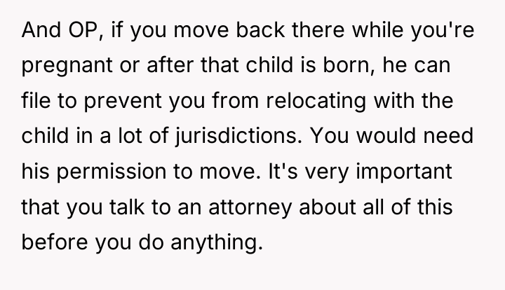 And OP, if you move back there while you're pregnant...
