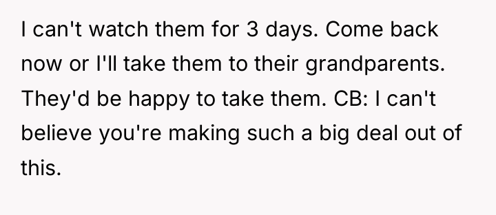 I can't watch them for 3 days. Come back now...