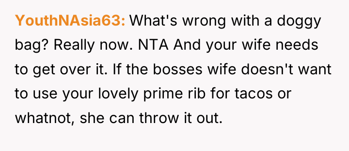 YouthNAsia63 What's wrong with a doggy bag? Really now. NTA...