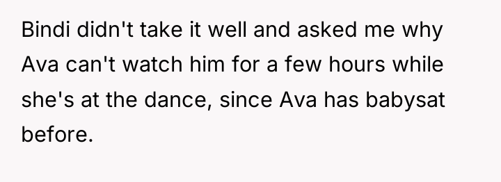 Bindi didn't take it well and asked me why Ava...