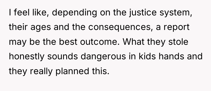 I feel like, depending on the justice system, their ages...