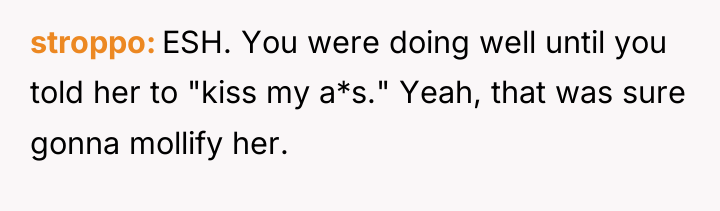 stroppo ESH. You were doing well until you told her...