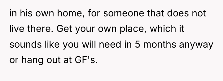 in his own home, for someone that does not live...