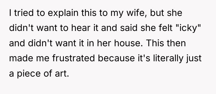 I tried to explain this to my wife, but she...