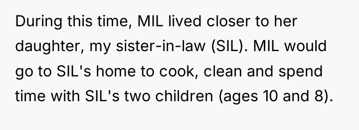 During this time, MIL lived closer to her daughter, my...