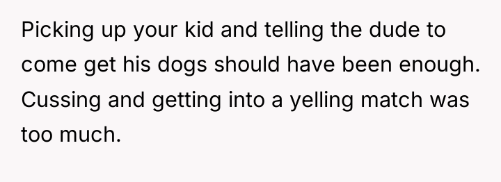 Picking up your kid and telling the dude to come...