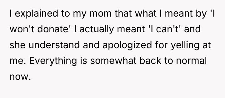 I explained to my mom that what I meant by...