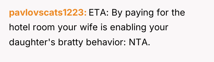 pavlovscats1223 ETA: By paying for the hotel room your wife...