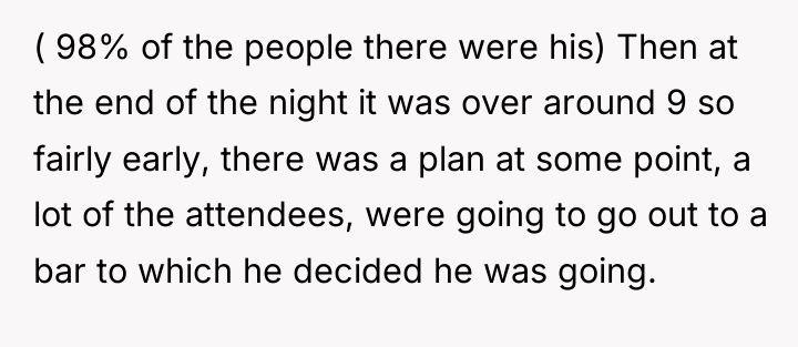 ( 98% of the people there were his) Then at...