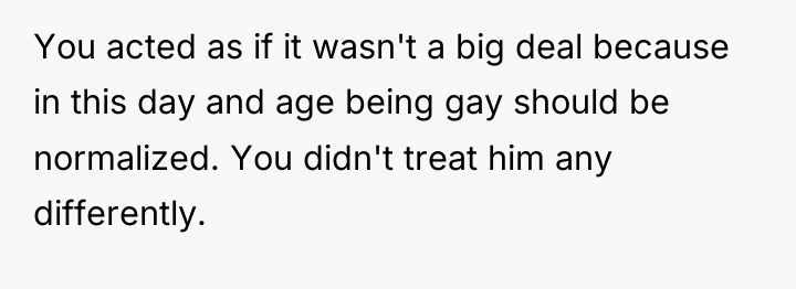 You acted as if it wasn't a big deal because...