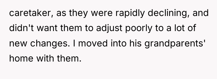 caretaker, as they were rapidly declining, and didn't want them...