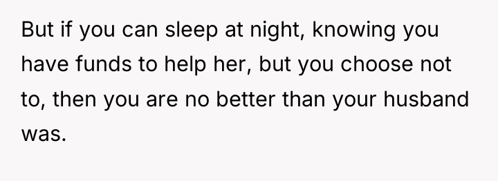 But if you can sleep at night, knowing you have...