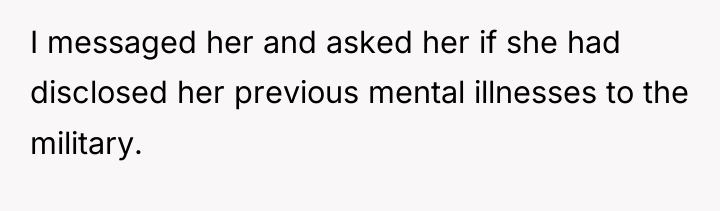 I messaged her and asked her if she had disclosed...