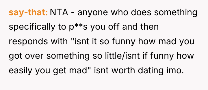 say-that NTA - anyone who does something specifically to p**s...
