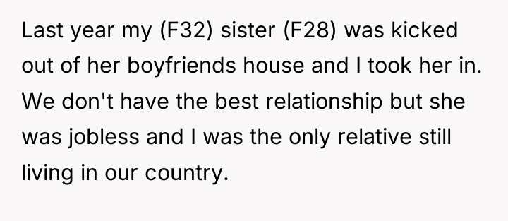 Last year my (F32) sister (F28) was kicked out of...