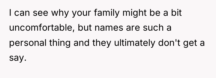 I can see why your family might be a bit...