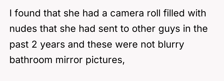 I found that she had a camera roll filled with...