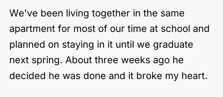 We've been living together in the same apartment for most...