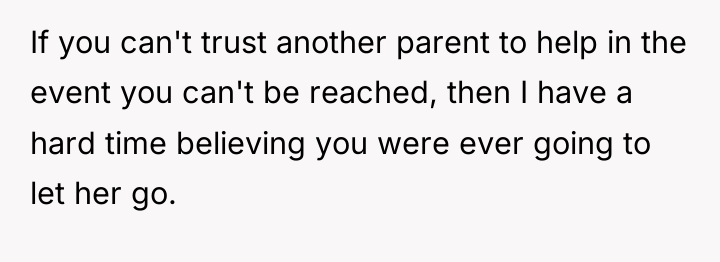 If you can't trust another parent to help in the...