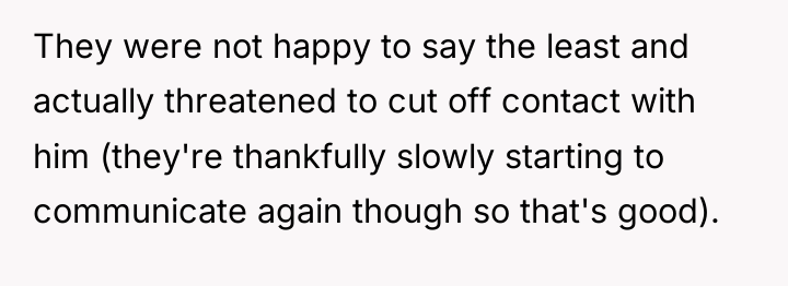 They were not happy to say the least and actually...