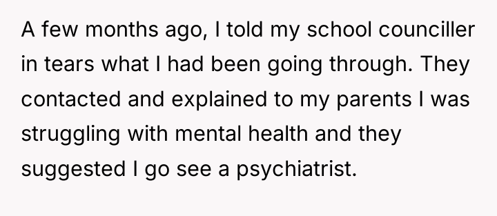 A few months ago, I told my school counciller in...
