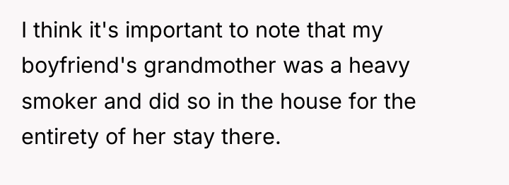 I think it's important to note that my boyfriend's grandmother...