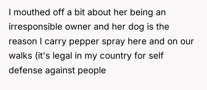 I mouthed off a bit about her being an irresponsible...