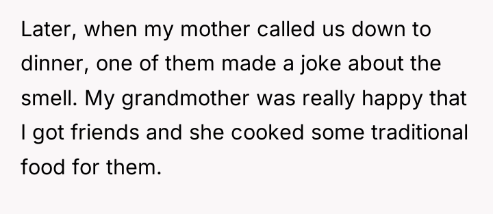 Later, when my mother called us down to dinner, one...