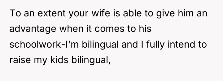To an extent your wife is able to give him...